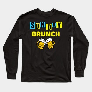 Sunday Brunch Drinking / Sunday Brunch Drinking Funny Long Sleeve T-Shirt